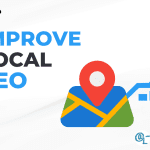 The Best Practices to Improve Local SEO