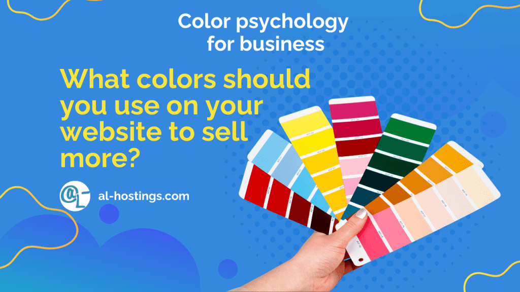Colors to sell more on the web: Color psychology in marketing