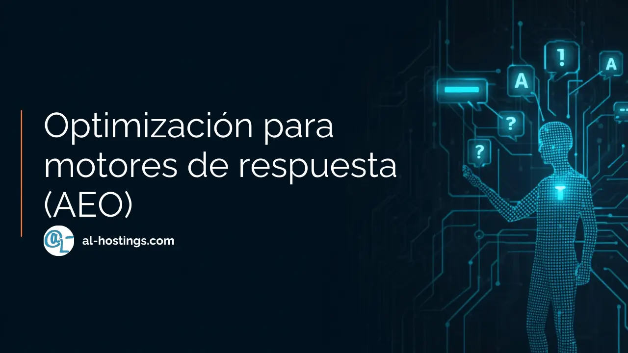 Optimización para motores de respuesta IA (AEO)