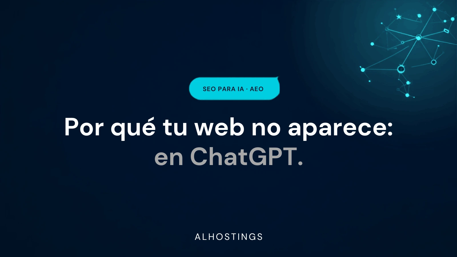 Por qué tu web no aparece en ChatGPT