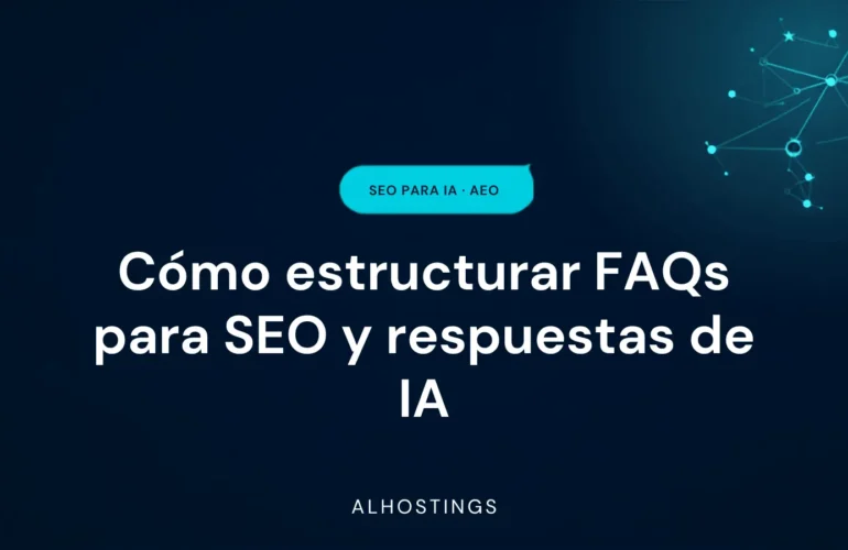 Cómo estructurar FAQs para SEO y respuestas de IA