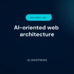 AI-oriented web architecture