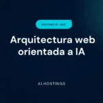 Arquitectura web orientada a IA