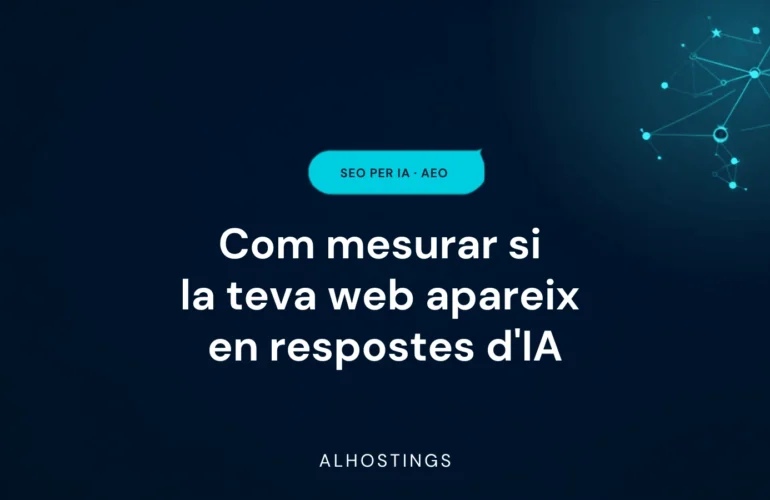 Com mesurar si la teva web apareix en respostes d'IA